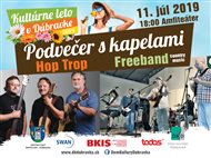 Podvečer s kapelami Hop Trop a Freeband