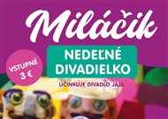 Miláčik - nedeľné divadielko