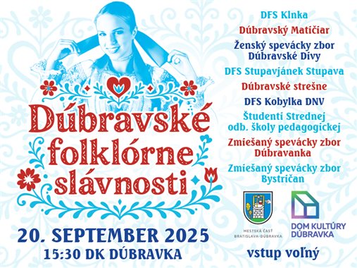 Dúbravské folklórne slávnosti 🌾